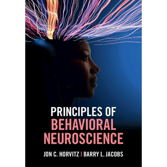 Principles of Behavioral Neuroscience, (Paperback)