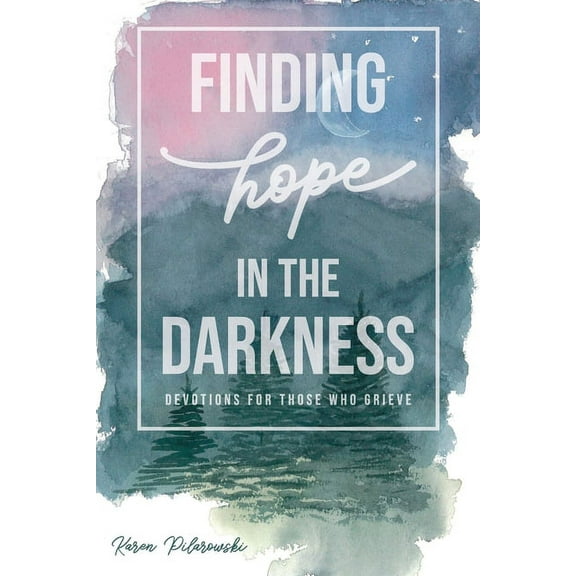 Finding Hope in the Darkness, (Paperback)