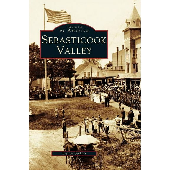 Sebasticook Valley (Hardcover)