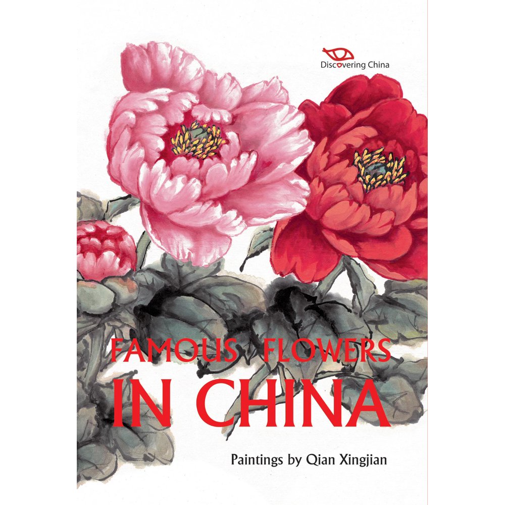 Discovering China Famous Flowers in China (Hardcover)