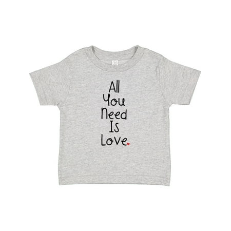 

Inktastic All You Need is Love Gift Baby Boy or Baby Girl T-Shirt