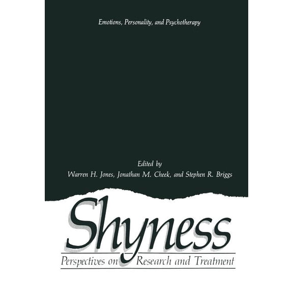 Emotions, Personality, and Psychotherapy Shyness: Perspectives on Research and Treatment, (Paperback)