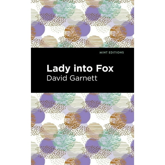 Mint Editions (Fantasy and Fairytale) Lady Into Fox, (Paperback)