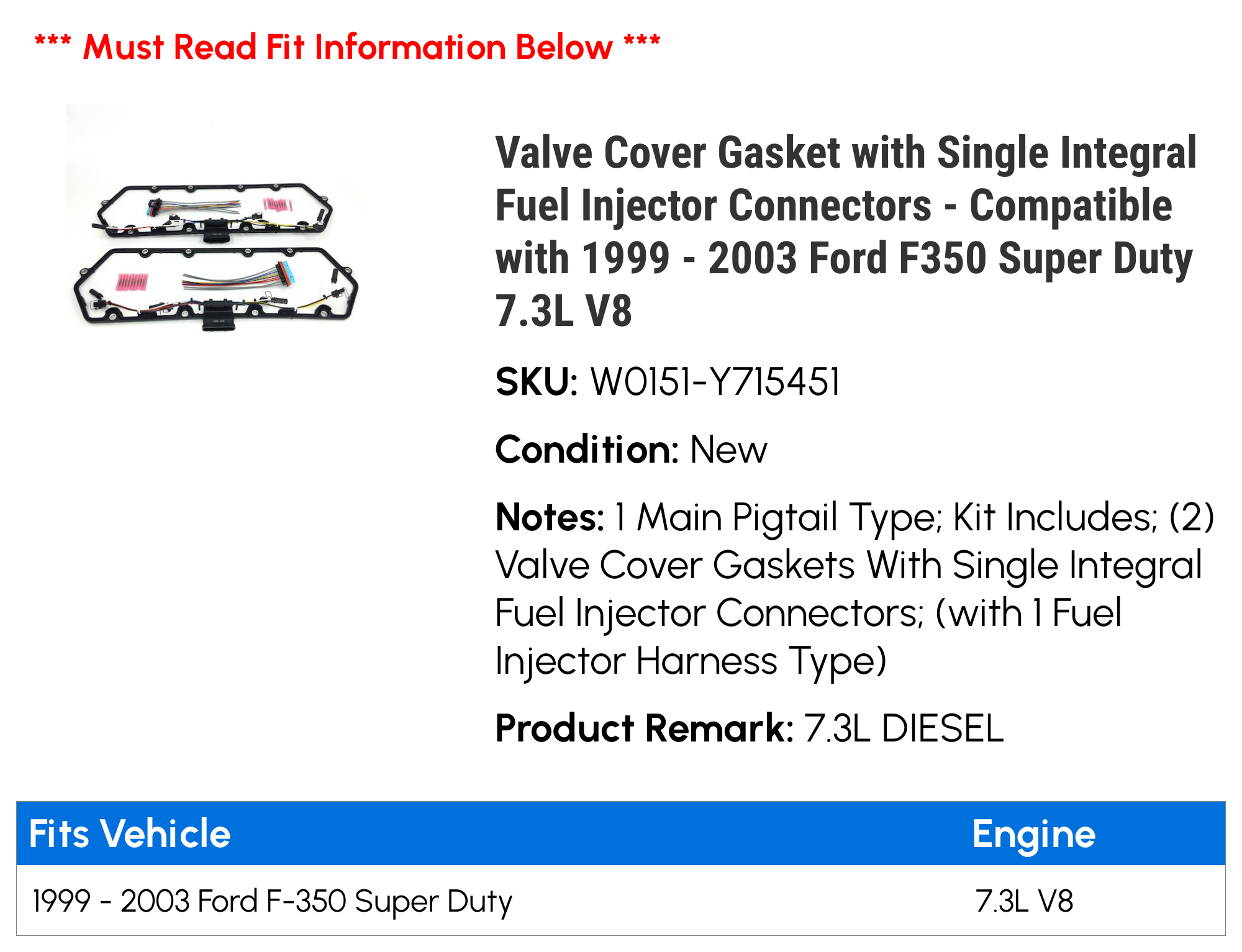 Valve Cover Gasket with Single Integral Fuel Injector Connectors  Compatible with 1999 2003 Ford F350 Super Duty 7.3L V8 2000 2001 2002 