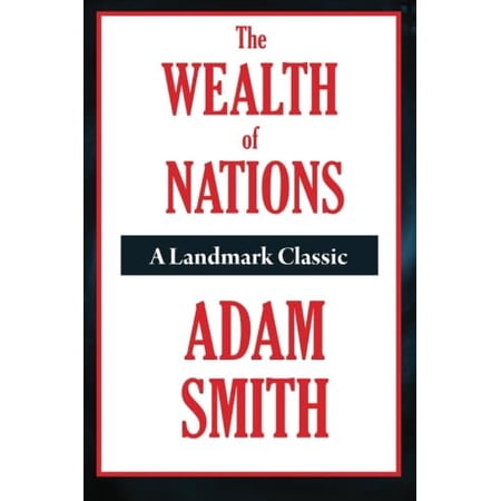 Pre-Owned The Wealth of Nations (Paperback) 1604598913 9781604598919