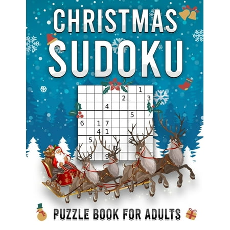 Christmas Sudoku Puzzle Book for Adults : Sudoku Puzzles For Hours of Fun and Challenges during Christmas Holidays, Perfect Gift idea (Paperback)