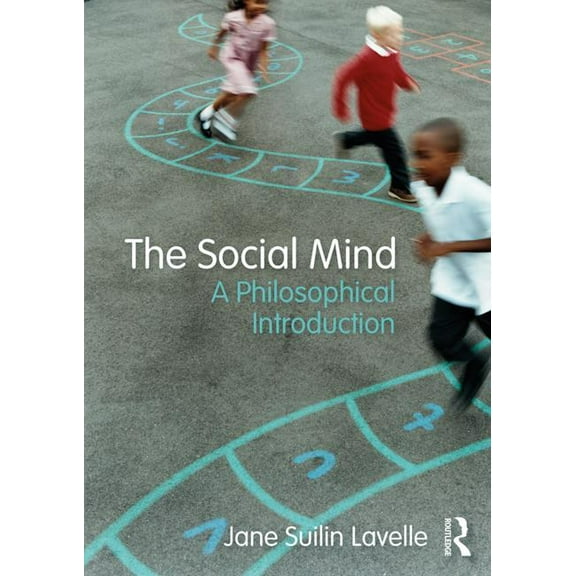 The Social Mind: A Philosophical Introduction, (Paperback)