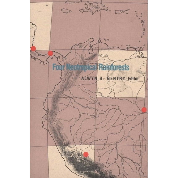 Four Neotropical Rainforests, (Paperback)