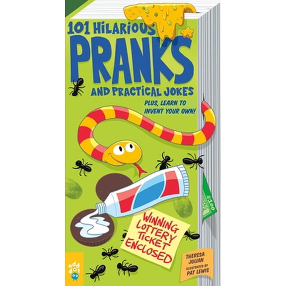 Pre-Owned 101 Hilarious Pranks and Practical Jokes: Plus, Learn to Invent Your Own! (Paperback) 1250768446 9781250768445