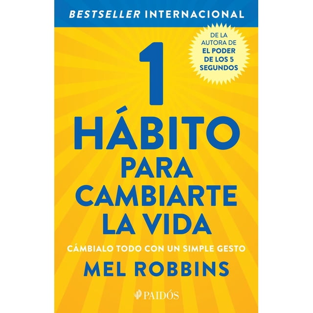 1 Hábito para Cambiarte la Vida Paidós 9786075693057