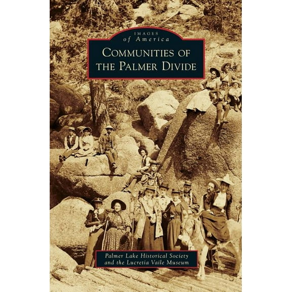 Communities of the Palmer Divide (Hardcover)
