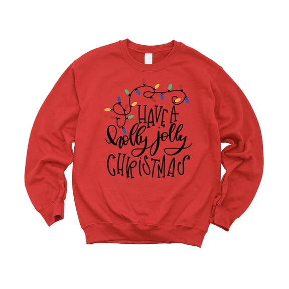 Have a Holly Jolly Christmas Sweatshirt for Family Winter Holiday Xmas Lights Pullover Red Sweatshirt 4T