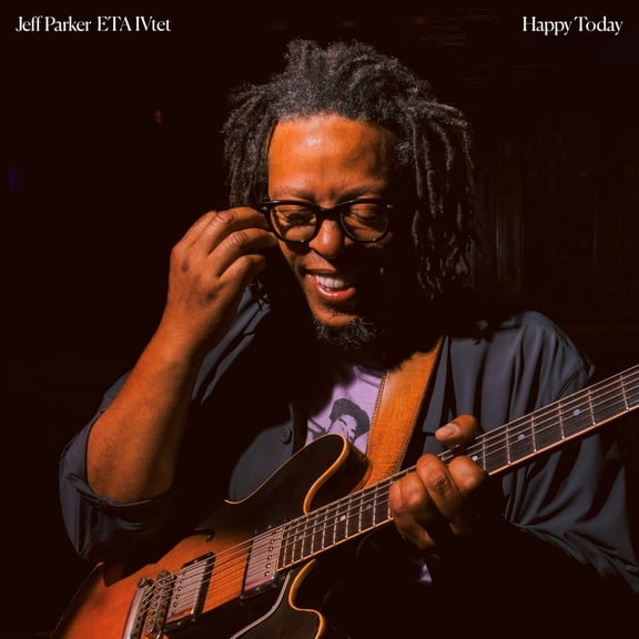 Parker,Jeff / Eta Ivtet - Happy Today - Music & Performance - Vinyl