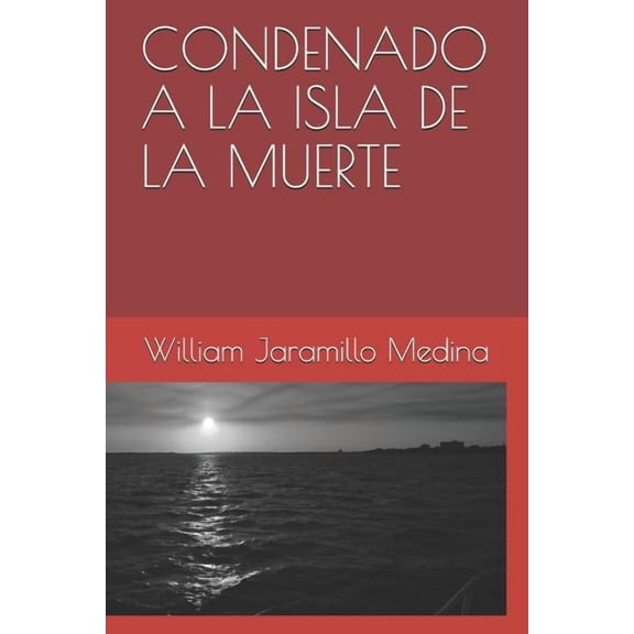 Condenado A La Isla De La Muerte (Paperback)