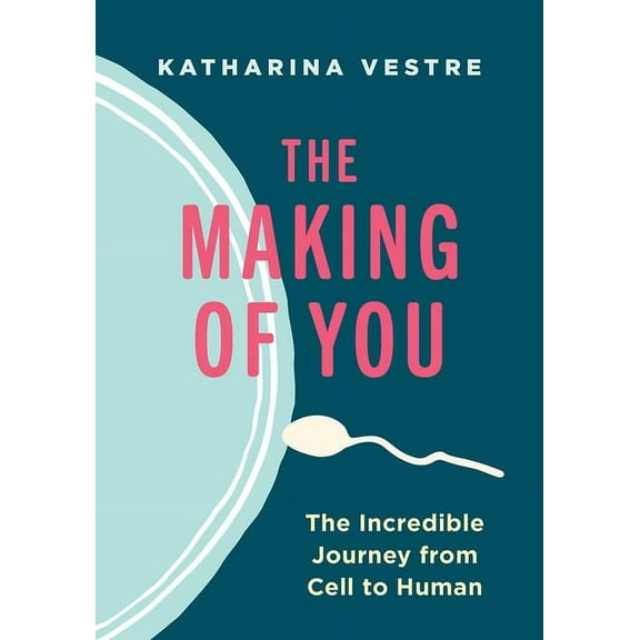 The Making of You (Hardcover)