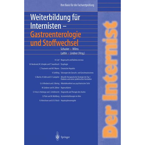 Der Internist: Weiterbildung FÃ¼r Internisten Gastroenterologie Und Stoffwechsel: Ihre Basis FÃ¼r Die FacharztprÃ¼fung, (Paperback)