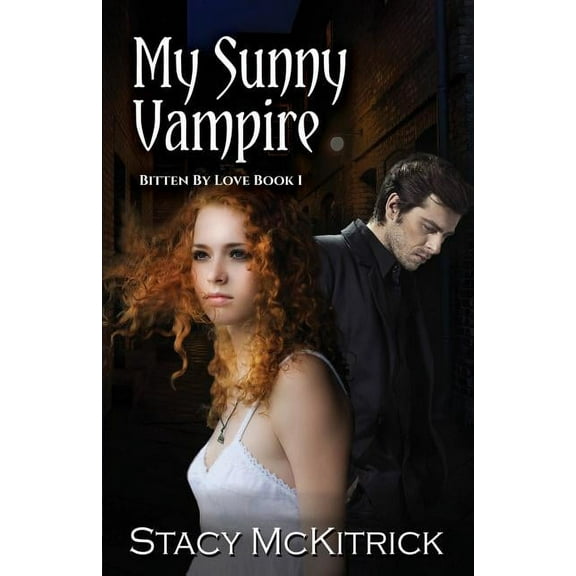 Bitten by Love My Sunny Vampire, Book 1, (Paperback)