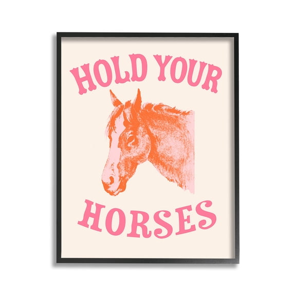 Stupell Industries Hold Your Horses Phrase Animals & Insects Painting Black Framed Art Print Wall Art, 11 x 14