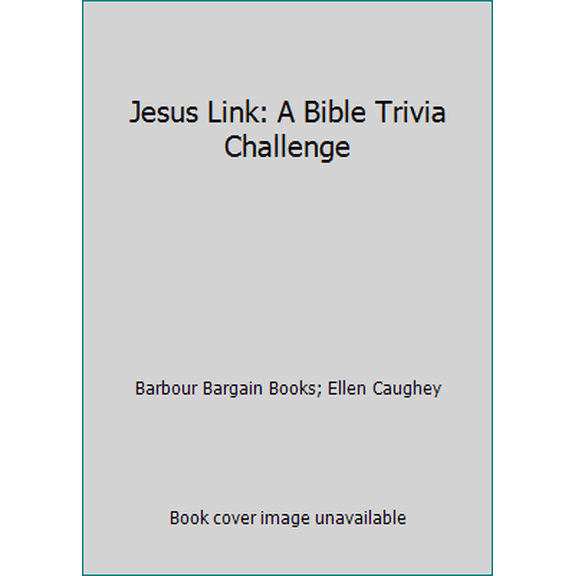 Pre-Owned Jesus Link: A Bible Trivia Challenge (Paperback) 158660497X 9781586604974