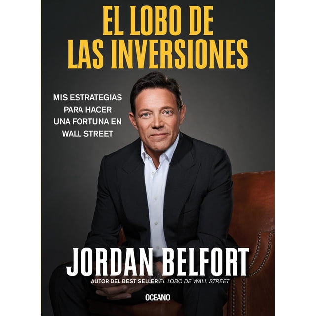 Libro El Lobo De Las Inversiones Tapa Blanda, Autor Jordan Belfort, Editorial Oceano