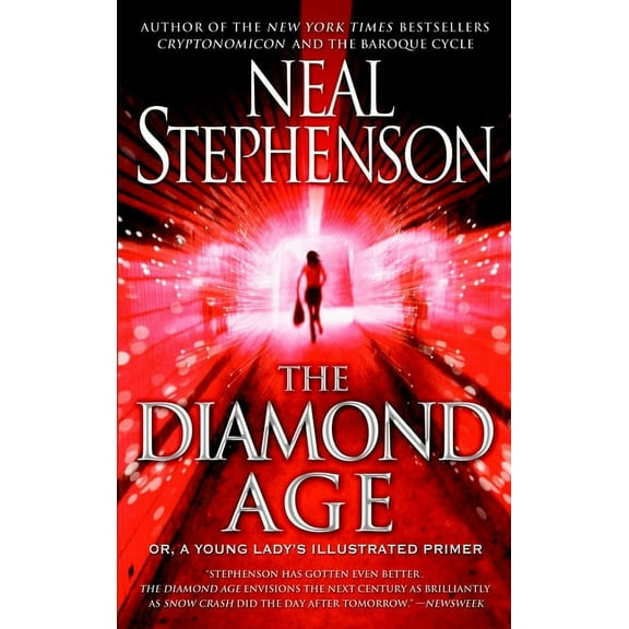 The Diamond Age: Or, a Young Lady's Illustrated Primer, (Paperback)
