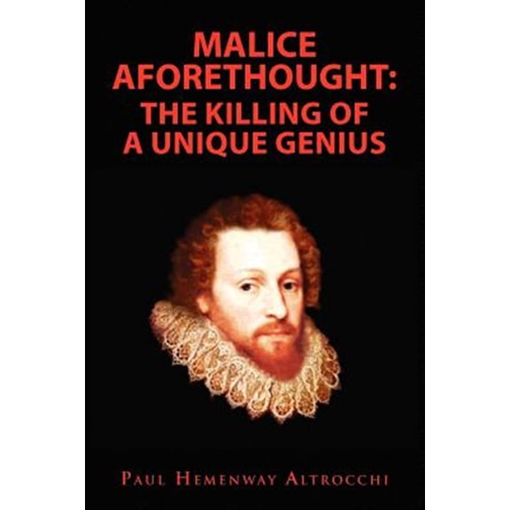 Pre-Owned Malice Aforethought : The Killing of a Unique Genius
