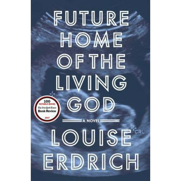 Pre-Owned Future Home of the Living God (Hardcover) 0062694057 9780062694058