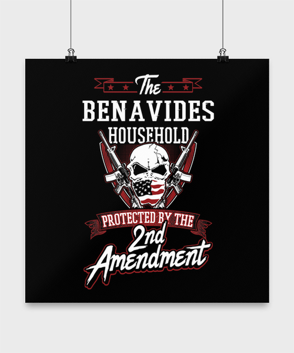 Last Name Benavides Poster Household Protected by 2nd Second Amendment Personalized Gun