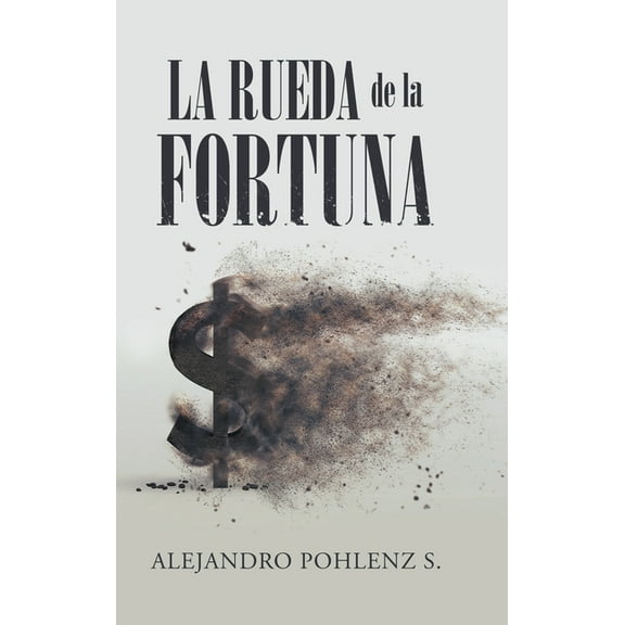 La Rueda De La Fortuna (Hardcover)