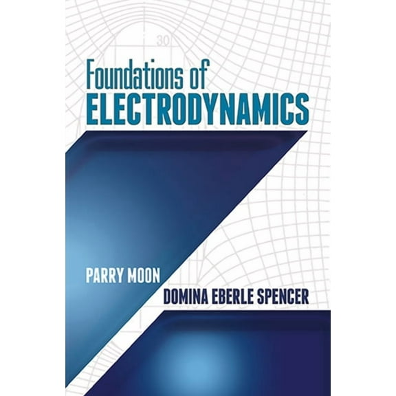 Dover Books on Electrical Engineering Foundations of Electrodynamics, (Paperback)