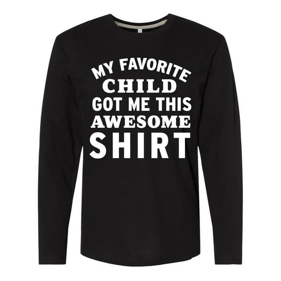 Inktastic My Favorite Child Got Me This Awesome Shirt Long Sleeve T-Shirt