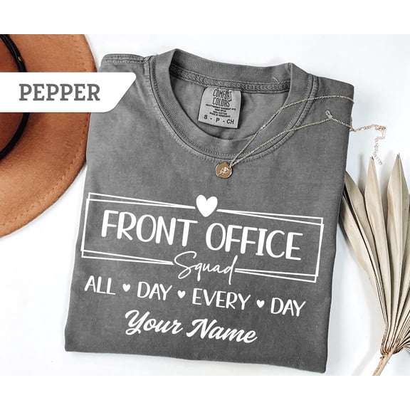 Front Office Squad Shirt Administrative Assistant tShirt Personalized Team Name Tee Office