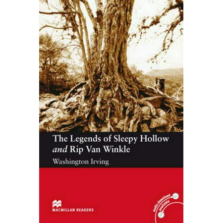 The Legends of Sleepy Hollow and Rip Van Winkle: Elementary Level (Macmillan Readers) (Best Pappy Van Winkle)
