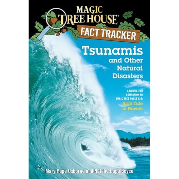 Pre-Owned Tsunamis and Other Natural Disasters: A Nonfiction Companion to Magic Tree House #28: High Tide in Hawaii (Paperback) 0375832211 9780375832215