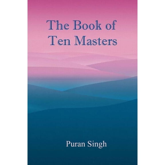 The Book of Ten Masters, (Paperback)