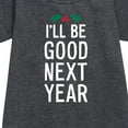 thumbnail image 2 of Instant Message - Christmas I'll Be Good Next Year - Toddler & Youth Girls Fleece Dress, 2 of 5