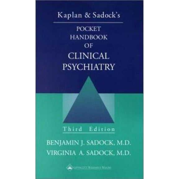 Pre-Owned Kaplan & Sadock's Pocket Handbook of Clinical Psychiatry (Paperback) 0781725321 9780781725323