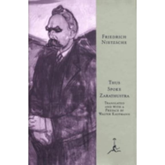 Pre-Owned Thus Spoke Zarathustra: A Book for All and None (Hardcover) 0679601759 9780679601753
