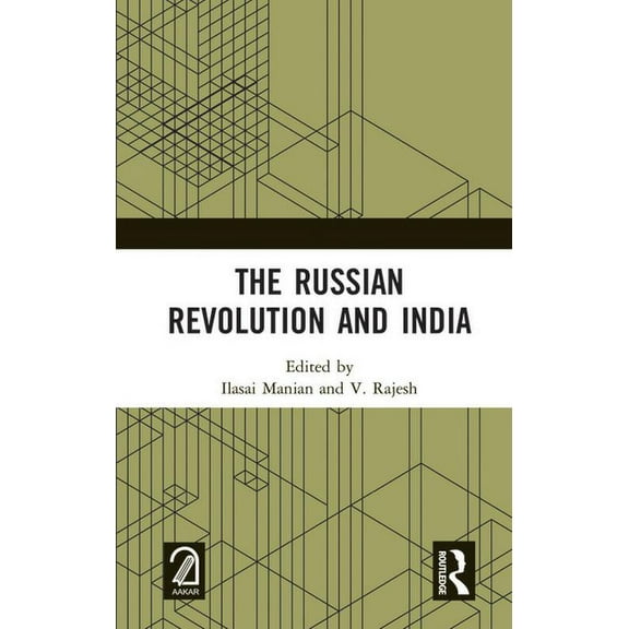 The Russian Revolution and India, (Hardcover)
