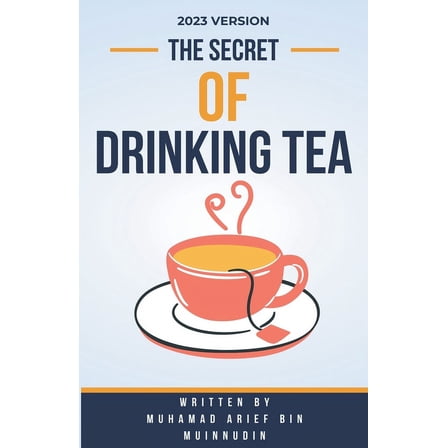 2023 Version The Secret Of Drinking Tea, (Paperback)