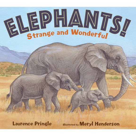 Strange and Wonderful Elephants!: Strange and Wonderful, (Hardcover)