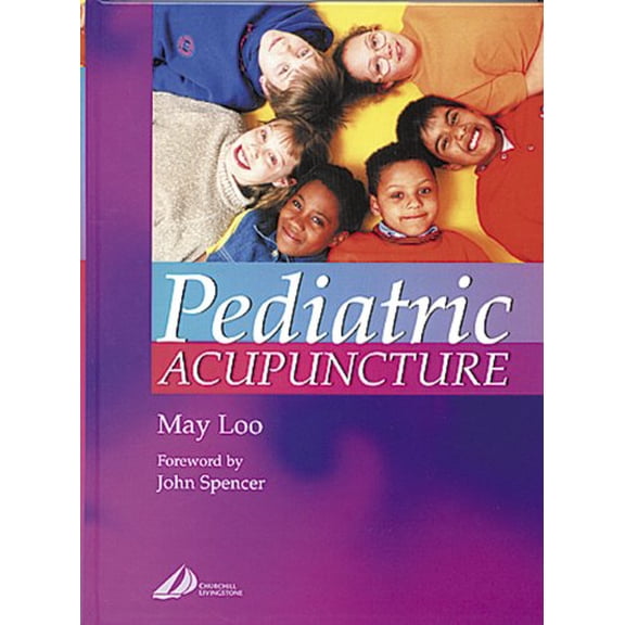 Pre-Owned Pediatric Acupuncture, 9780443070327, 0443070326, Hardcover, 1 edition