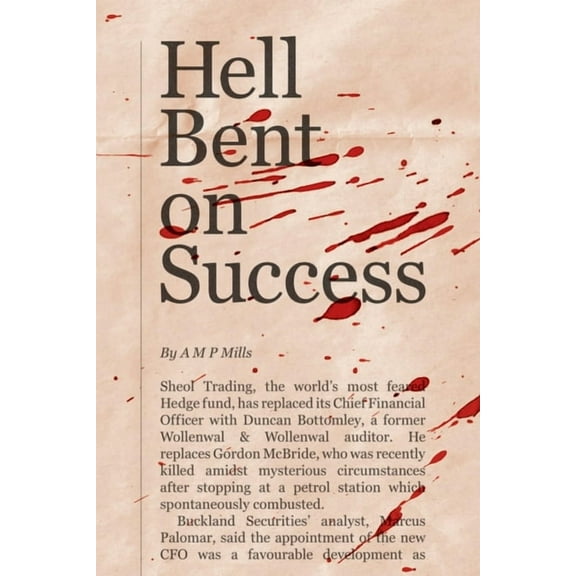 Hell Bent on Success (Paperback)