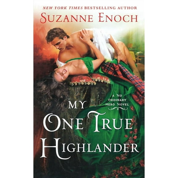 No Ordinary Hero My One True Highlander, Book 2, (Paperback)