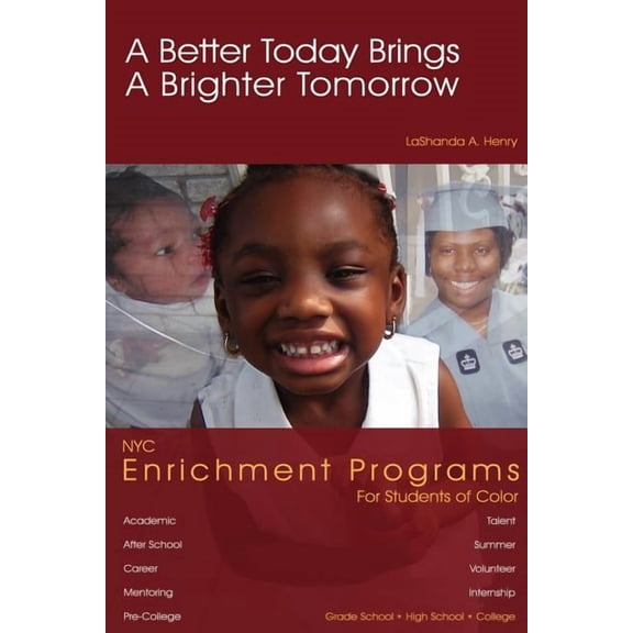 A Better Today Brings a Brighter Tomorrow, (Paperback)