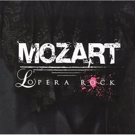 MOZART OPERA ROCK - MOZART: L'OPERA ROCK [ORIGINAL CAST
