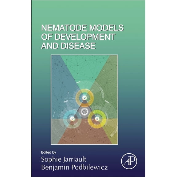 Current Topics in Developmental Biology Nematode Models of Development and Disease: Volume 144, Book 144, (Hardcover)
