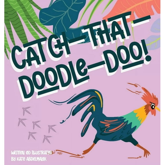 Catch-That-Doodle-Doo!, (Hardcover)