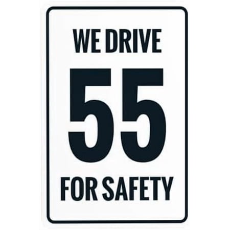 We Drive 55 For Warning Sign Truck Metal Signs for Business Home Outdoor Indoor Road Yard Garage Street Wall Caution Custom Decor 8 x 12 Inch