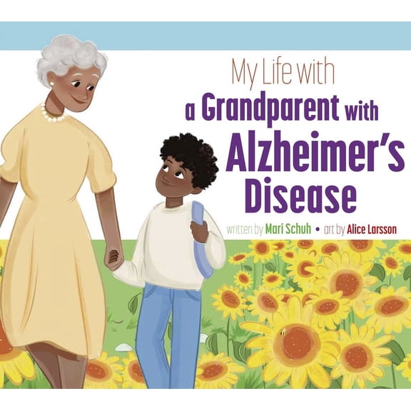 My Life With... My Life with a Grandparent with Alzheimer's Disease, (Hardcover)